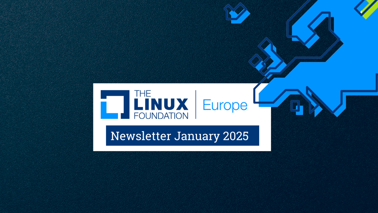 Linux Foundation Europe Newsletter - January 2025