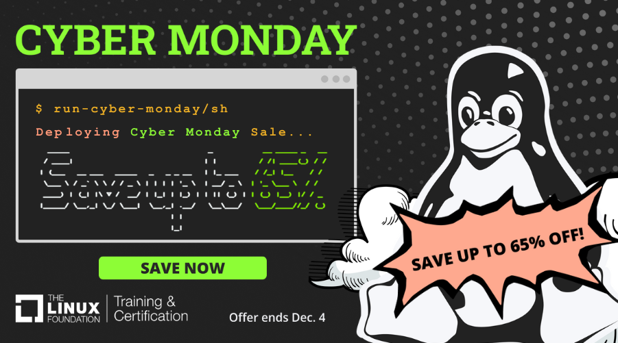 Cyber Monday deals - Linux Foundation Training and certifications