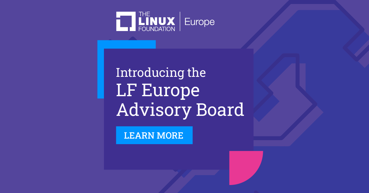Linux Foundation Europe Launches Advisory Board To Accelerate Impact Of 